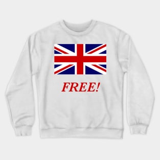 Britain Free Crewneck Sweatshirt